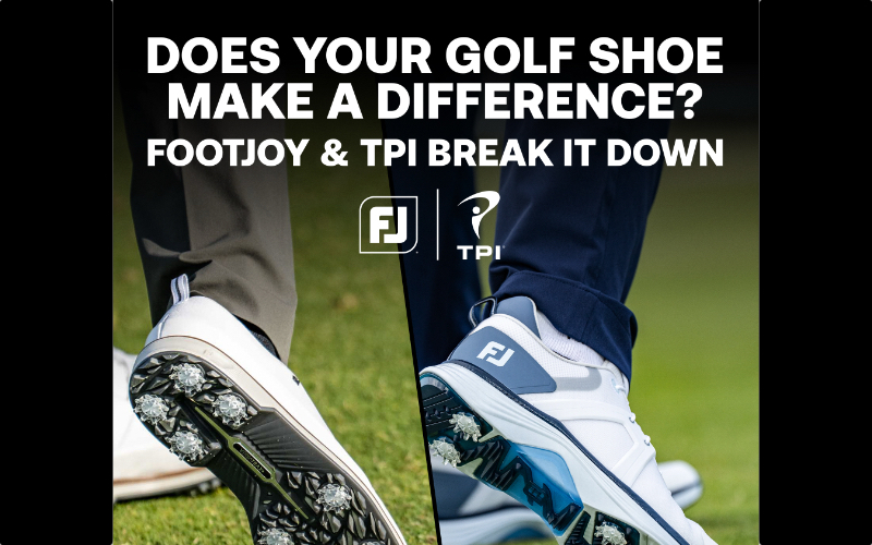 FootJoy: Do Your Golf Shoes Make A Difference?